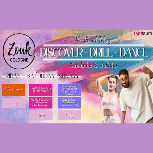 Xandinho & Julinha | Discover Drill Dance | ZoukCologne