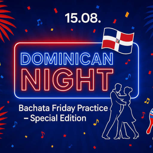 Bachata Friday Practice - Dominican Night