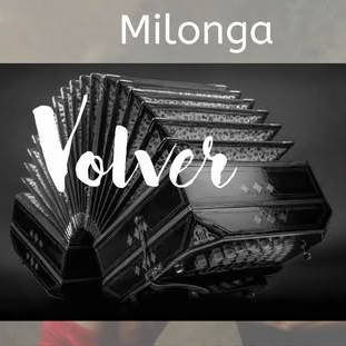 Volver Milonga